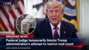 🚨 BREAKING: Federal Judge Blocks Trump Administration’s Attempt to Restrict Mail-In Voting in Major Court Ruling…