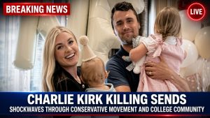 Charlie Kirk Killing Sends Shockwaves Through Conservative Movement and College Community