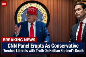 CNN Panel Erupts As Conservative Torches Liberals with Truth On Haitian Student’s Death…